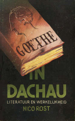 Nico Rost goethe in Dachau Cover